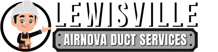 Lewisville AirNova Duct Services